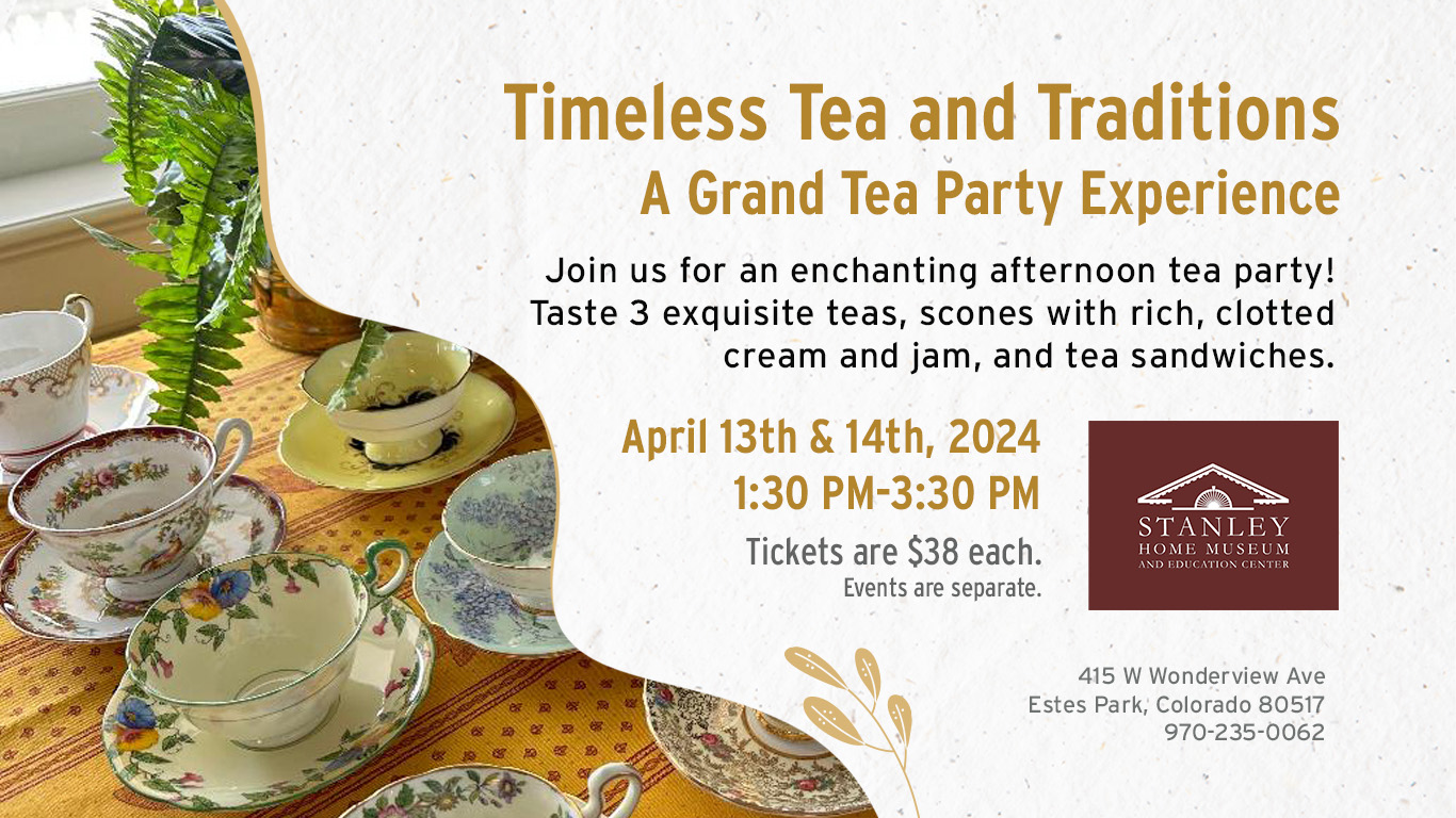 Timeless Tea and Traditions – A Grand Tea Party Experience – Day 1